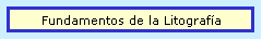 Fundamentos de la Litograf�a