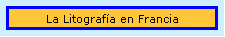 La Litograf�a en Francia