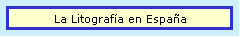 La Litograf�a en Espa�a
