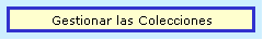Gestionar las Colecciones