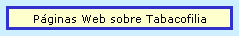 P&aacute;ginas Web sobre Tabacofilia