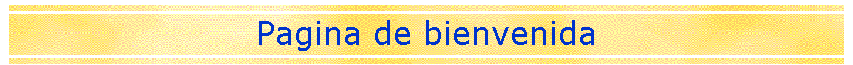 Pagina de bienvenida